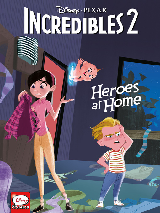 Title details for Disney/PIXAR The Incredibles 2: Heroes at Home by Liz Marsham - Available